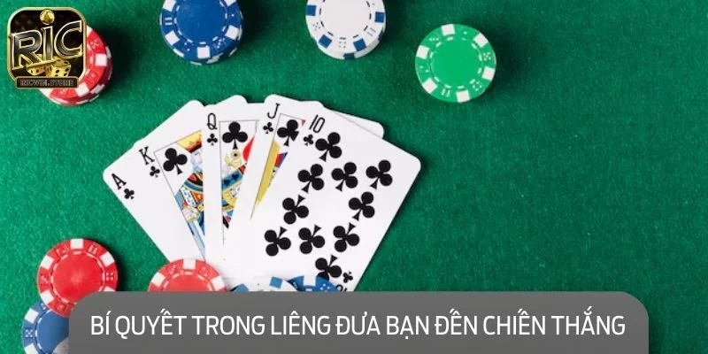 Bí quyết đỉnh trong Liêng đưa bạn đến chiến thắng