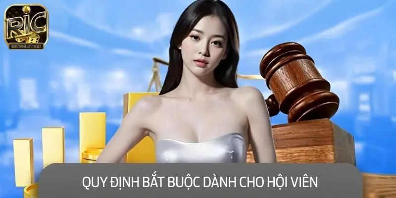 Quy định bắt buộc dành cho hội viên trong điều khoản dịch vụ