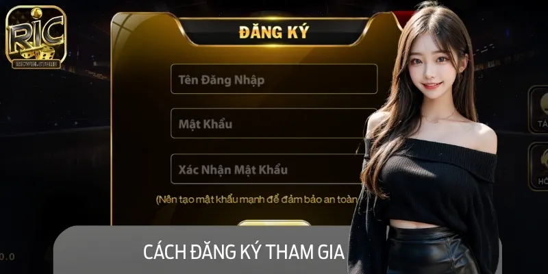 Cách đăng ký tài khoản và tham gia cá cược tại RICWIN