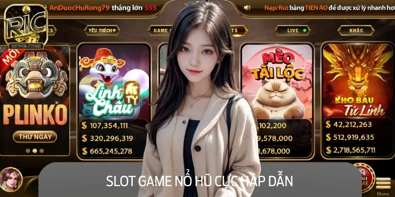 Game nổ hũ cũng là sự lựa chọn hoàn hảo của hàng triệu game thủ